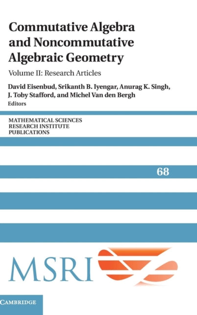 Book cover of: Commutative Algebra and Noncommutative Algebraic Geometry: Volume 2, Research Articles. By: David Eisenbud