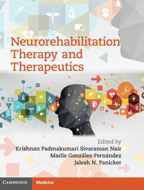 Book cover of: Neurorehabilitation Therapy and Therapeutics. By: Krishanan Padmakumari Sivaraman Nair