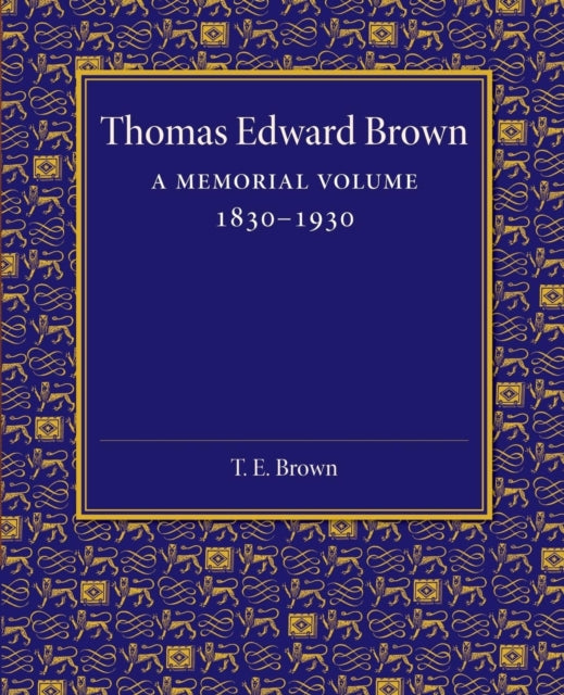 Book cover of: Thomas Edward Brown. By: Arthur Quiller-Couch