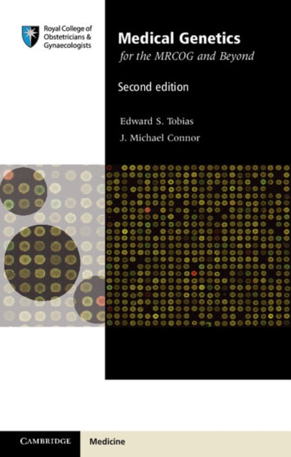 Book cover of: Medical Genetics for the MRCOG and Beyond