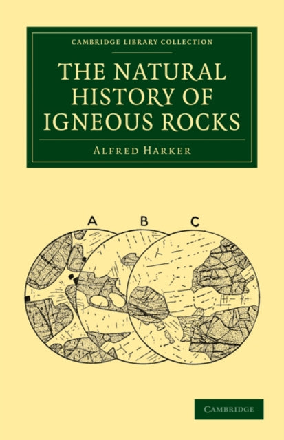 Book cover of: Natural History of Igneous Rocks. By: Alfred Harker