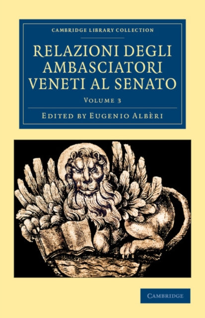 Book cover of: Relazioni degli ambasciatori Veneti al senato. By: Eugenio Albèri