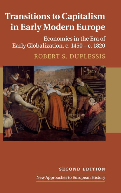 Book cover of: Transitions to Capitalism in Early Modern Europe. By: Robert S. DuPlessis
