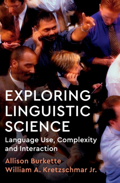 Book cover of: Exploring Linguistic Science. By: Allison Burkette