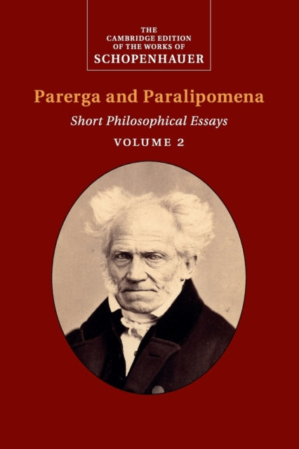 Book cover of: Schopenhauer: Parerga and Paralipomena: Volume 2. By: Arthur Schopenhauer