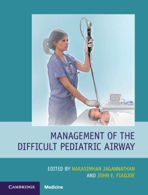 Book cover of: Management of the Difficult Pediatric Airway. By: Narasimhan Jagannathan