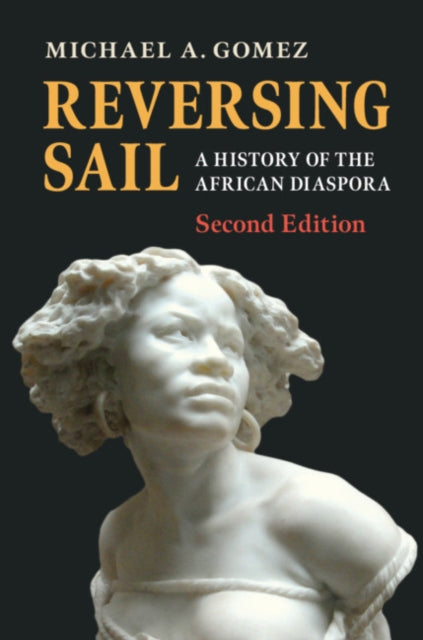 Book cover of: Reversing Sail. By: Michael A. Gomez