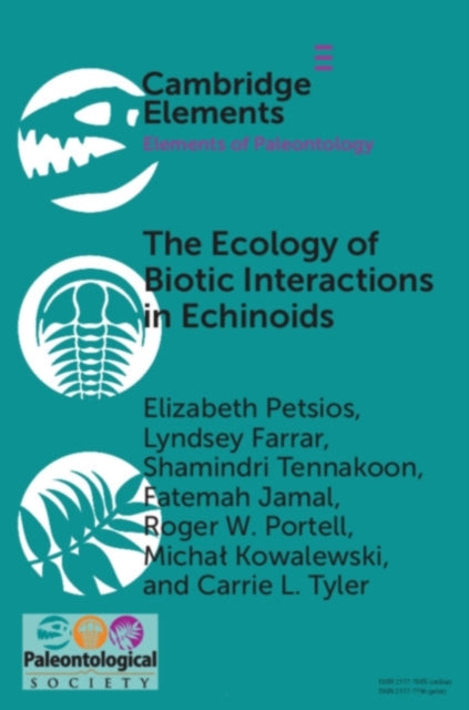 Book cover of: Ecology of Biotic Interactions in Echinoids. By: Elizabeth Petsios