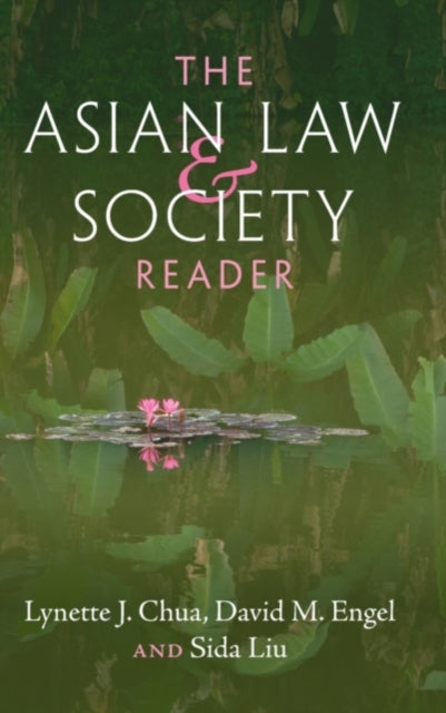 Book cover of: Asian Law and Society Reader. By: Lynette J. Chua