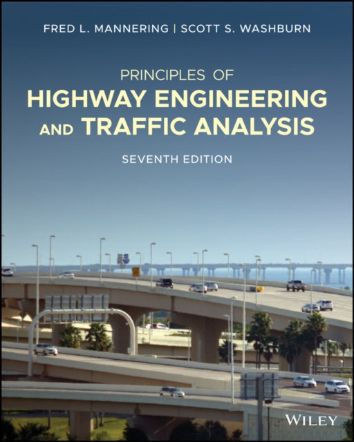 Book cover of: Principles of Highway Engineering and Traffic Analysis. By: Fred L. Mannering