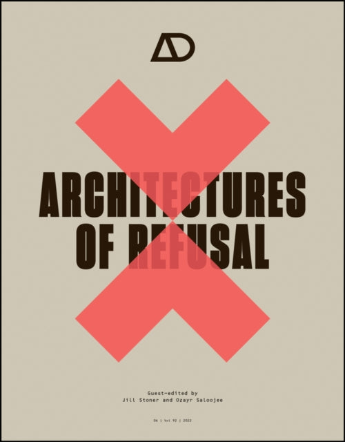 Book cover of: Architectures of Refusal. By: Jill Stoner