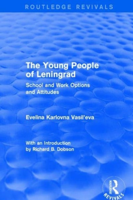 Book cover of: Revival: The Young People of Leningrad (1975). By: Evelina Karlovna Vasileva