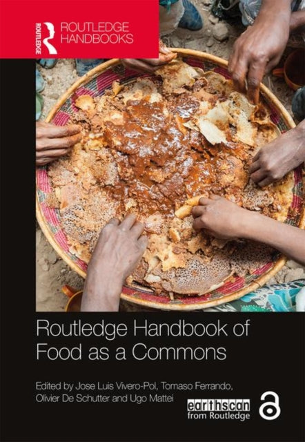 Book cover of: Routledge Handbook of Food as a Commons. By: Jose Luis Vivero Pol