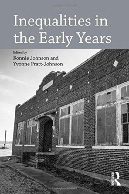 Book cover of: Inequalities in the Early Years. By: Bonnie Johnson