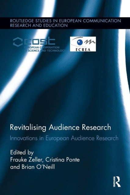 Book cover of: Revitalising Audience Research. By: Frauke Zeller