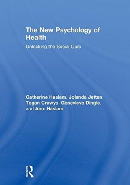 Book cover of: New Psychology of Health. By: Catherine Haslam