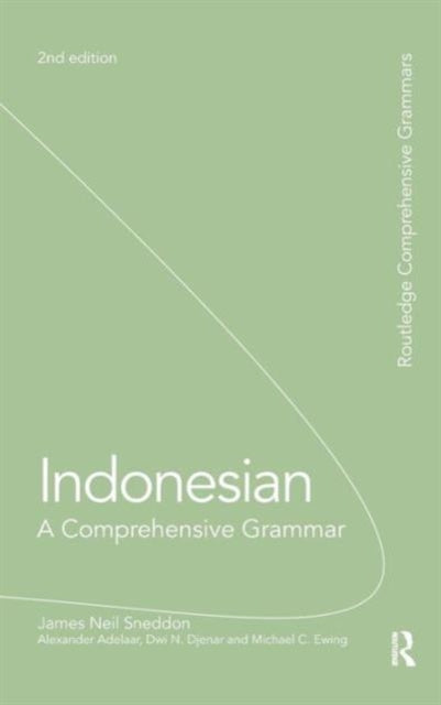 Book cover of: Indonesian: A Comprehensive Grammar. By: James Neil Sneddon