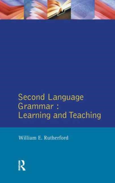 Book cover of: Second Language Grammar. By: William E. Rutherford