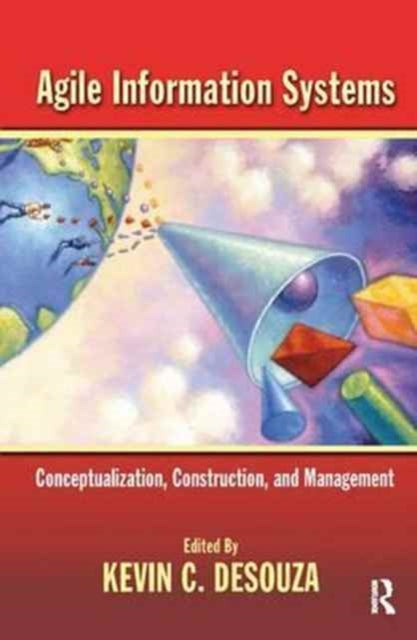 Book cover of: Agile Information Systems. By: Kevin Desouza