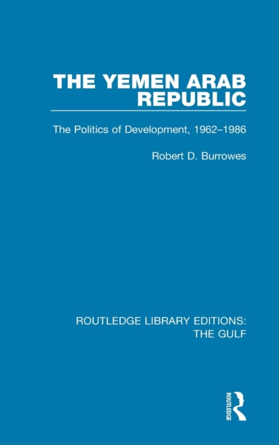 Book cover of: Yemen Arab Republic. By: Robert D. Burrowes