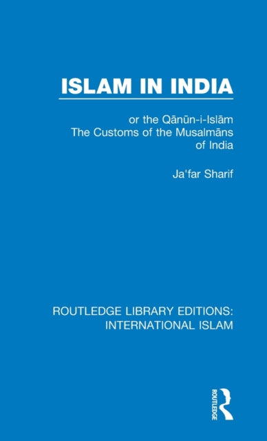 Book cover of: Islam in India. By: Ja'Far Sharif