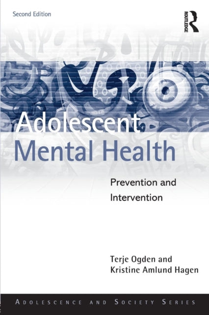 Book cover of: Adolescent Mental Health. By: Terje Ogden