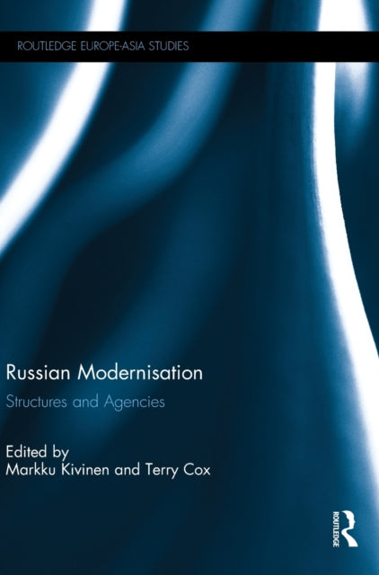 Book cover of: Russian Modernisation. By: Markku Kivinen