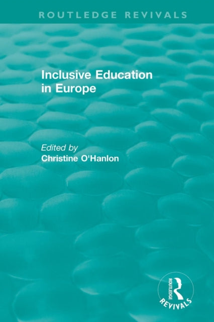 Book cover of: Inclusive Education in Europe. By: Christine O'Hanlon
