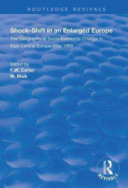 Book cover of: Shock-shift in an Enlarged Europe. By: Francis W. Carter