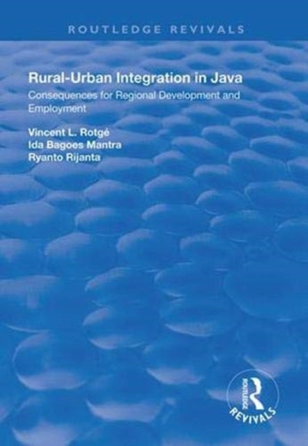 Book cover of: Rural-Urban Integration in Java