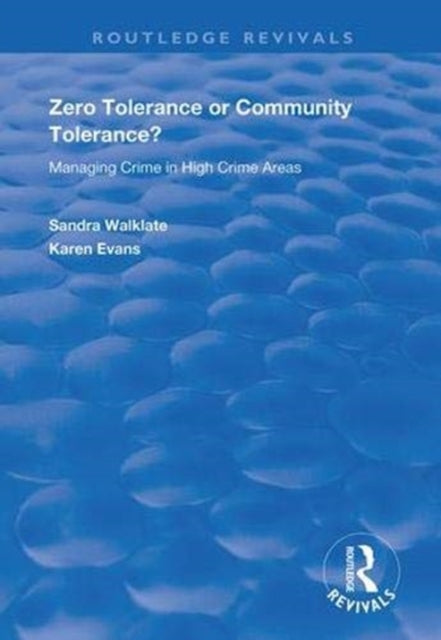 Book cover of: Zero Tolerance or Community Tolerance?. By: Sandra Walklate
