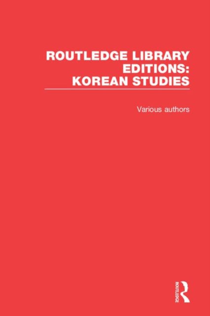 Book cover of: Routledge Library Editions: Korean Studies