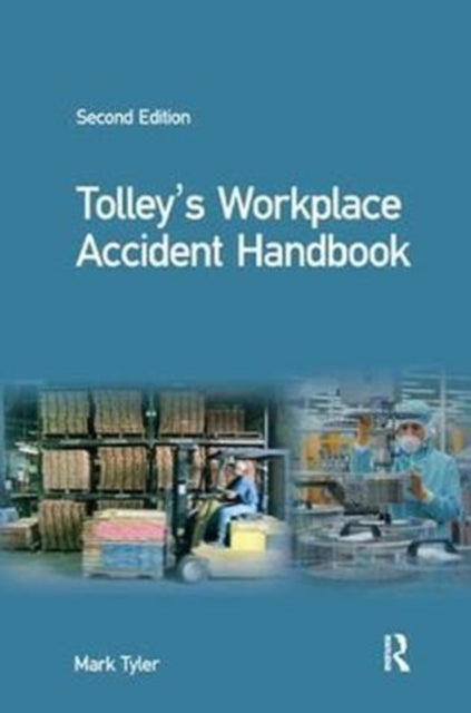 Book cover of: Tolley's Workplace Accident Handbook. By: Mark Tyler