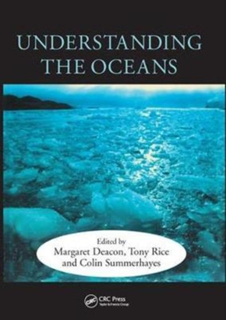 Book cover of: Understanding the Oceans. By: Margaret Deacon