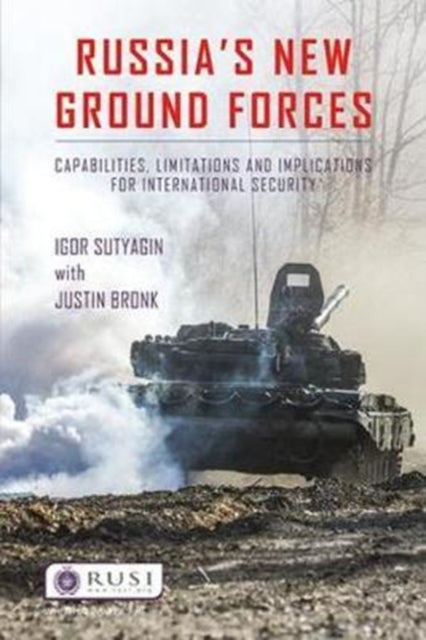 Book cover of: Russia’s New Ground Forces. By: Igor Sutyagin