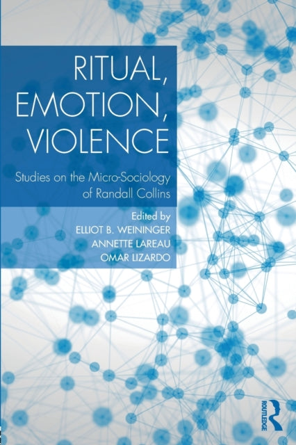 Book cover of: Ritual, Emotion, Violence