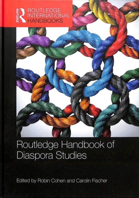 Book cover of: Routledge Handbook of Diaspora Studies. By: Cohen, Robin