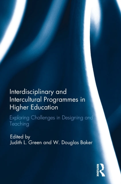 Book cover of: Interdisciplinary and Intercultural Programmes in Higher Education. By: Judith L. Green