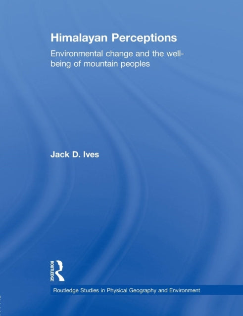 Book cover of: Himalayan Perceptions. By: Jack Ives