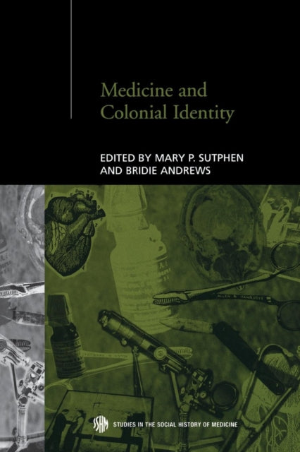 Book cover of: Medicine and Colonial Identity