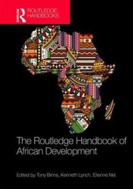 Book cover of: Routledge Handbook of African Development. By: Tony Binns