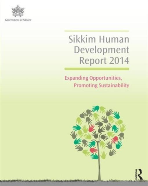 Book cover of: Sikkim Human Development Report 2014. By: Sikkim Human Development Report Cell Office