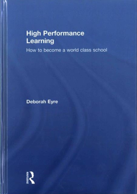 Book cover of: High Performance Learning. By: Deborah Eyre