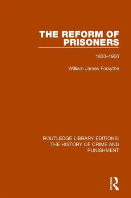 Book cover of: Reform of Prisoners. By: Willam James Forsythe