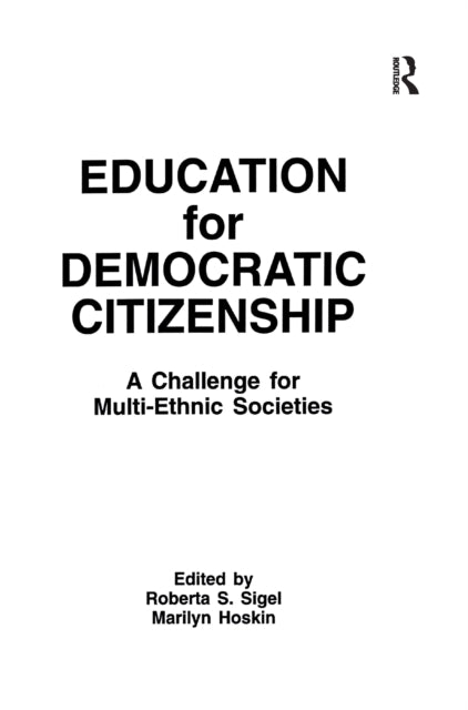 Book cover of: Education for Democratic Citizenship. By: Roberta S. Sigel