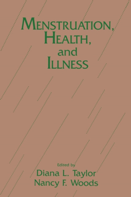 Book cover of: Menstruation, Health And Illness. By: Diana L. Taylor