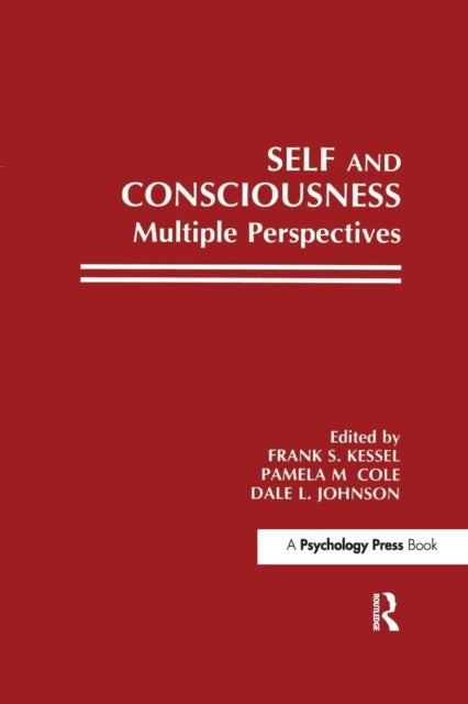 Book cover of: Self and Consciousness. By: Frank S. Kessel