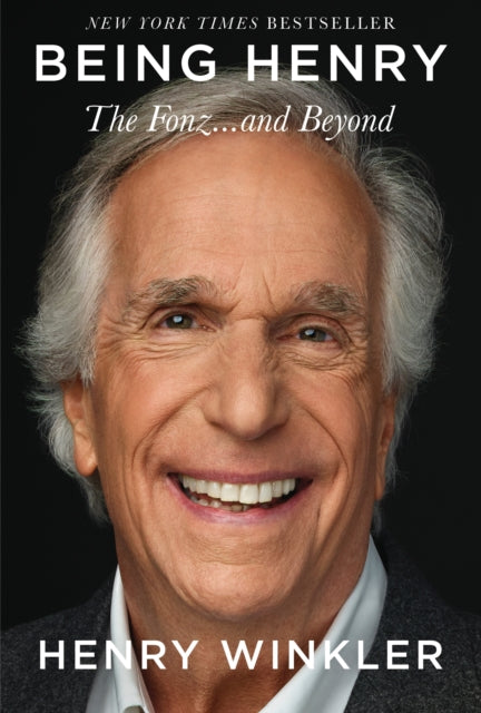 Book cover of: Being Henry. By: Henry Winkler