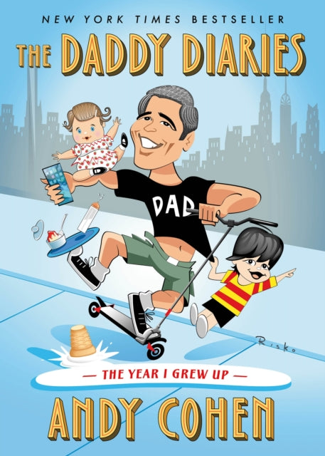 Book cover of: Daddy Diaries. By: Andy Cohen