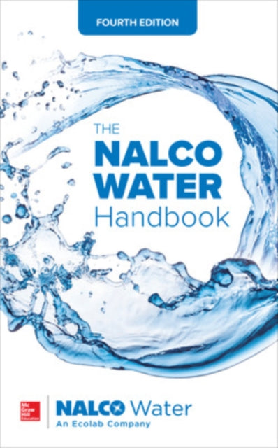 Book cover of: NALCO Water Handbook, Fourth Edition. By: NALCO Chemical Company